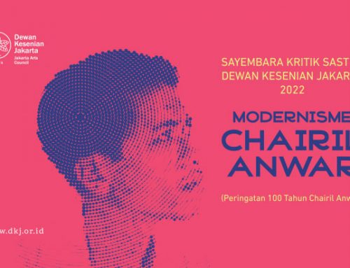 Sayembara Kritik Sastra Dewan Kesenian Jakarta 2022: Modernisme Chairil Anwar (Peringatan 100 Tahun Chairil Anwar)
