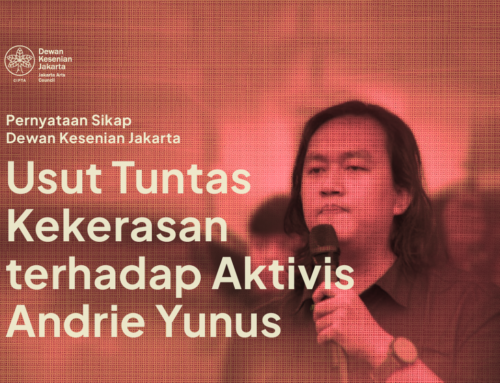 Pernyataan Sikap DKJ: Usut Tuntas Kekerasan ke Andrie Yunus