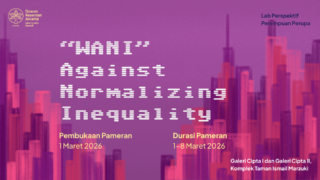 Lab Perspektif Perempuan Perupa: Women Against Normalizing Inequality (WANI)
