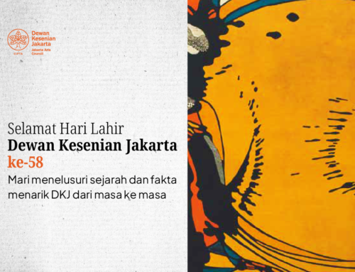 Menelusuri Sejarah Dewan Kesenian Jakarta